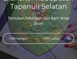 Pemkab Tapsel Telah Buka Informasi Loker, Klik Aja Disini!