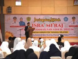 Bupati Tapsel Hadiri Puncak Peringatan Rihlah Isra Mi’raj Nabi Muhammad SAW 1444 H