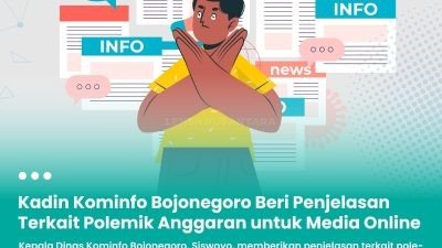 Kadis Kominfo Bojonegoro Beri Penjelasan Terkait Polemik Anggaran untuk Media Online