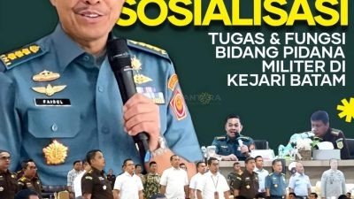 Aspidmil Kejati Riau Sosialisasi Tugas dan Fungsi Bidang Pidmil ke seluruh APH Sipil dan Militer di Batam