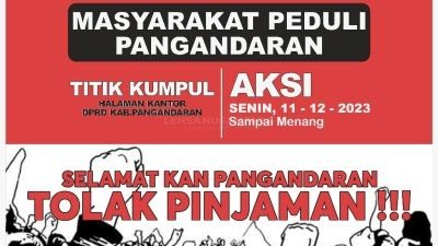 Tolak Pinjaman Hutang Pemda Pangandaran Tahun Anggaran 2024 Sebesar Rp350 Miliar, MPP dan Presidium Akan Gelar Aksi