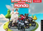Bubuhan Etam Catat Tanggalnya, Astra Motor Kaltim 2 Buka “Mudik Gratis Bareng Honda”
