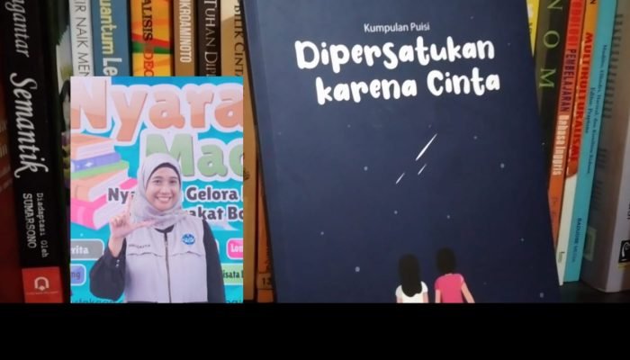 Anggastia: Totalitas Berkarya dalam Buku Antologi Puisi “Dipersatukan Karena Cinta”