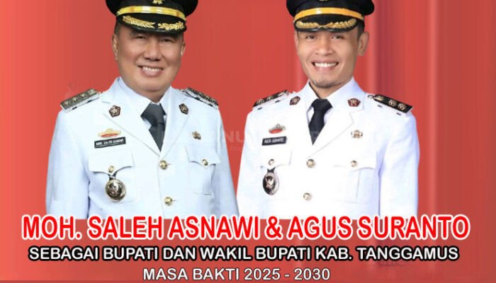 Ucapan Selamat atas Pelantikan H Moh Saleh Asnawi dan Agus Suranto Sebagai Bupati dan Wakil Bupati Tanggamus