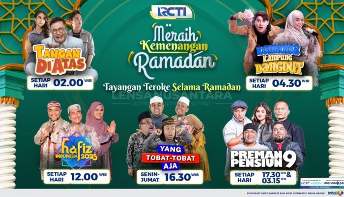 Beragam Program Spesial RCTI Temani Pemirsa Selama Ramadan dari Sahur Hingga Berbuka
