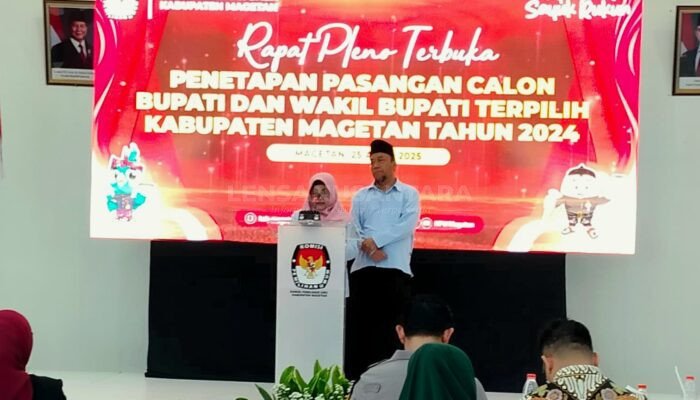 KPU Tetapkan Pasangan NIAT Sebagai Bupati Dan Wakil Bupati Magetan Terpilih