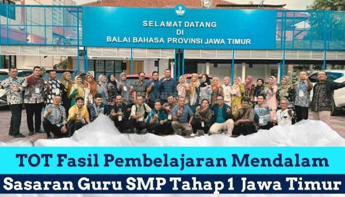 TOT Pembelajaran Mendalam Tahap 1 SMP Jatim, Meretas Jalan Menuju Transformasi Pendidikan