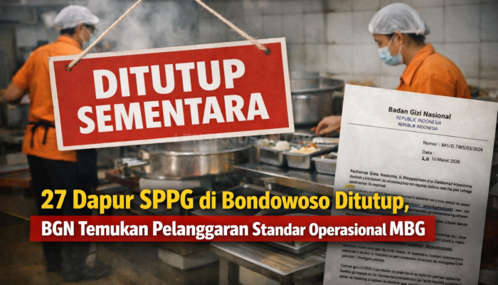 Ditemukan Pelanggaran, 27 Dapur SPPG di Bondowoso Ditutup Sementara