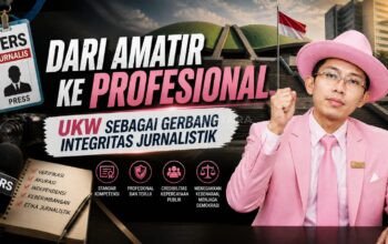 Dari Amatir ke Profesional: UKW sebagai Gerbang Integritas Jurnalistik