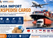 Jasa Import Ekspedisi Cargo Armocargo